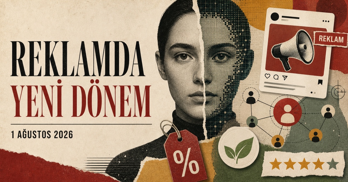 Yapay zekâ, sosyal medya reklamı, hedefleme, indirim, çevresel iddia ve tüketici yorumlarını bir araya getiren Reklamda Yeni Dönem başlıklı editoryal kolaj